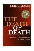 Death of Death Resurrection and Immortality in Jewish Thought cover art