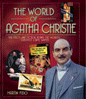 World of Agatha Christie The Facts and Fiction of the World's Greatest Crime Writer 2012 9781780971810 Front Cover