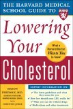 Harvard Medical School Guide to Lowering Your Cholesterol  9780071444811 Front Cover
