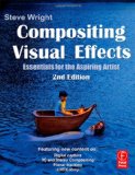 Compositing Visual Effects Essentials for the Aspiring Artist cover art