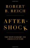 Aftershock The Next Economy and America's Future cover art