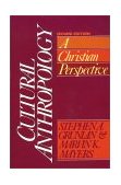 Cultural Anthropology A Christian Perspective cover art