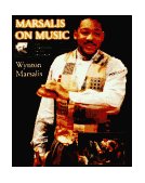 Marsalis on Music 1995 9780393038811 Front Cover