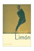 Jose Limon An Artist Re-Viewed 2002 9780415965811 Front Cover