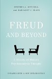 Freud and Beyond A History of Modern Psychoanalytic Thought 2nd 9780465098811 Front Cover