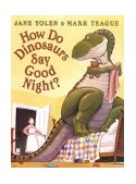 How Do Dinosaurs Say Good Night?  cover art