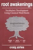 Root Awakenings : Vocabulary Development Using Classical Word Roots cover art