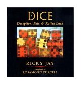 Dice Deception, Fate and Rotten Luck 2002 9780971454811 Front Cover
