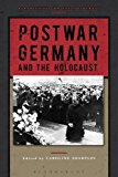 Postwar Germany and the Holocaust  9781472505811 Front Cover