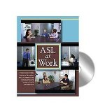 ASL AT WORK-W/DVD  9781581210811 Front Cover