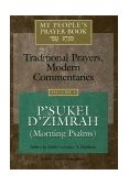 My People's Prayer Book Vol 3 P'sukei d'zimrah (Morning Psalms) 1999 9781879045811 Front Cover