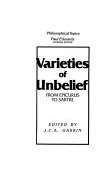 Varieties of Unbelief From Epicurus to Sartre cover art