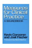 Measures for Clinical Practice Volume 1: Couples, Families, and Children, Third Edition  9780029066812 Front Cover