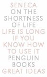 On the Shortness of Life (Penguin Great Ideas)  9780141018812 Front Cover