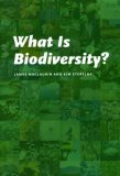 What Is Biodiversity?  9780226500812 Front Cover