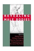 Revealing Male Bodies 2002 9780253214812 Front Cover