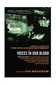 Voices in Our Blood America's Best on the Civil Rights Movement cover art
