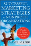 Successful Marketing Strategies for Nonprofit Organizations Winning in the Age of the Elusive Donor cover art