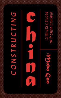 Constructing China Clashing Views of the People's Republic  9780745399812 Front Cover