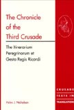 Chronicle of the Third Crusade The Itinerarium Peregrinorum et Gesta Regis Ricardi cover art