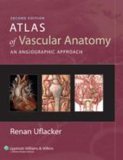 Atlas of Vascular Anatomy An Angiographic Approach