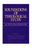 Foundations of Theological Study A Sourcebook cover art