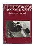 History of Photography Fifth Edition 5th 2010 Revised  9780870703812 Front Cover