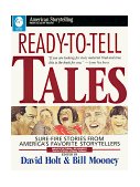 Ready-to-Tell Tales Sure-Fire Stories from America's Favorite Storytellers 2005 9780874833812 Front Cover
