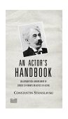 Actor's Handbook An Alphabetical Arrangement of Concise Statements on Aspects of Acting, Reissue of First Edition cover art