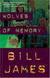 Wolves of Memory 2007 9780881507812 Front Cover