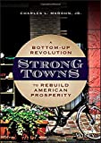 Strong Towns A Bottom-Up Revolution to Rebuild American Prosperity  9781119564812 Front Cover