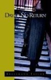 Day of No Return (until That Day) 2003 9781413411812 Front Cover