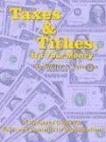 Taxes and Tithes, It's Your Money 2005 9781418445812 Front Cover