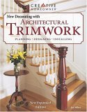 New Decorating with Architectural Trimwork 2005 9781580111812 Front Cover