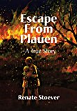Escape from Plauen  9781596879812 Front Cover