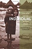 Rise of the Individual in 1950s Israel A Challenge to Collectivism  9781611680812 Front Cover