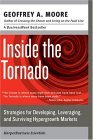 Inside the Tornado Strategies for Developing, Leveraging, and Surviving Hypergrowth Markets cover art