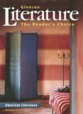 Glencoe Literature: American Literature : The Reader's Choice 1st 9780078454813 Front Cover