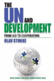un and Development From Aid to Cooperation 2009 9780253220813 Front Cover