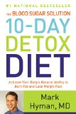 Blood Sugar Solution 10-Day Detox Diet Cookbook More Than 150 Recipes to Help You Lose Weight and Stay Healthy for Life  9780316338813 Front Cover