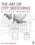 Art of City Sketching A Field Manual cover art