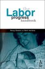 Labor Progress Handbook Early Interventions to Prevent and Treat Dystocia  9780632052813 Front Cover
