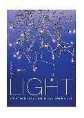 Light Creative Lighting Solutions Inside and Out 2001 9780715311813 Front Cover