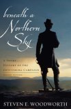Beneath a Northern Sky A Short History of the Gettysburg Campaign cover art