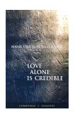 Love Alone Is Credible  cover art