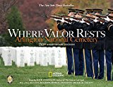 Where Valor Rests Arlington National Cemetery 150th 2015 9781426214813 Front Cover
