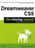 Dreamweaver CS5: the Missing Manual 2010 9781449381813 Front Cover