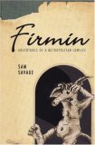 Firmin Adventures of a Metropolitan Lowlife  9781566891813 Front Cover