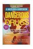 Dangerous Drugs An Easy-to-Use Reference for Parents and Professionals cover art