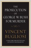 Prosecution of George W. Bush for Murder  cover art